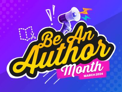 Be An Author Month - March 2024