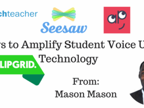 5 Ways to Amplify Student Voice Using Technology